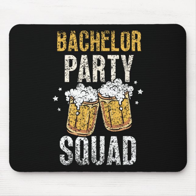 Bachelor Party Squad Groom Team Bride  Mouse Mat (Front)