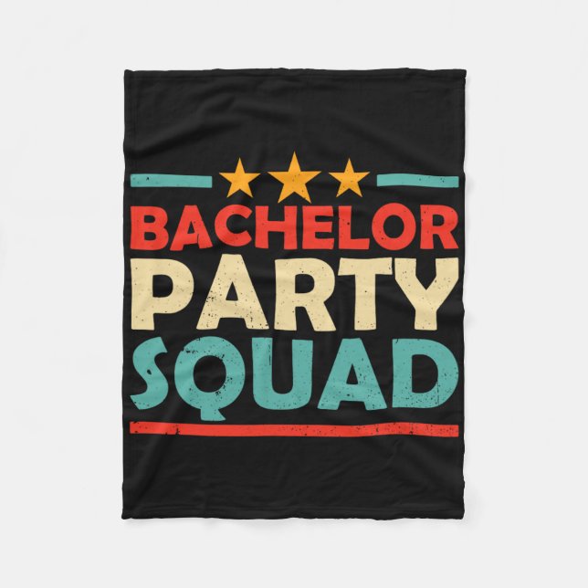 Bachelor Party Squad Team Bride Groom 1  Fleece Blanket (Front)