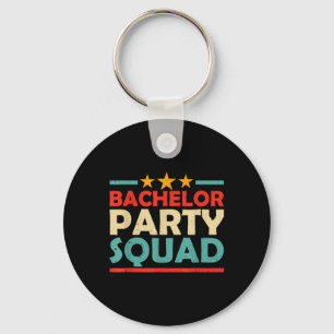 Bachelor Party Squad Team Bride Groom _1 Key Ring