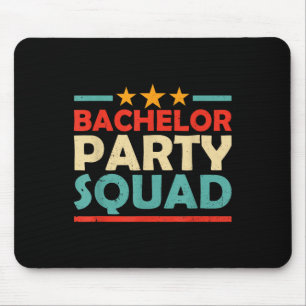 Bachelor Party Squad Team Bride Groom _1  Mouse Mat