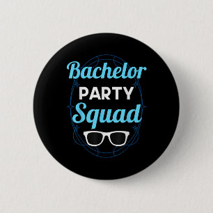 Bachelor Party Squad Team Bride Groom _2 6 Cm Round Badge