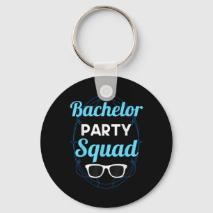 Bachelor Party Squad Team Bride Groom _2  Key Ring