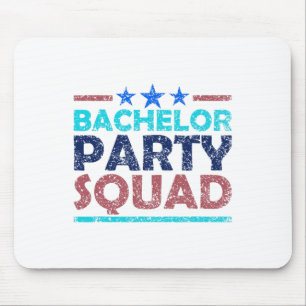 Bachelor Party Squad Team Bride Groom 2 Mouse Mat