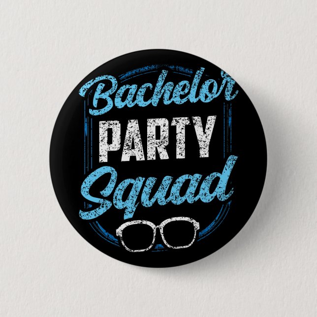 Bachelor Party Squad Team Bride Groom  6 Cm Round Badge (Front)