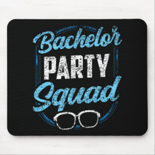 Bachelor Party Squad Team Bride Groom  Mouse Mat