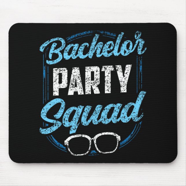 Bachelor Party Squad Team Bride Groom  Mouse Mat (Front)