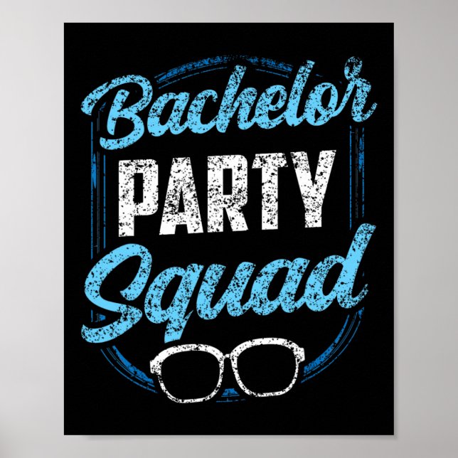 Bachelor Party Squad Team Bride Groom  Poster (Front)