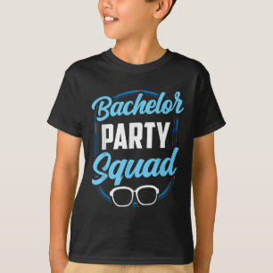 Bachelor Party Squad Team Bride Groom T-Shirt