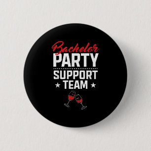 Bachelor Party Support Team Groom Bride Stag Night 6 Cm Round Badge