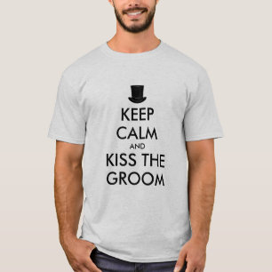 Bachelor party t shirt KeepCalm and kiss groom