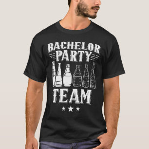 Bachelor Party Team Groom Bride 1  T-Shirt