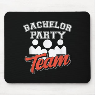 Bachelor Party Team Groom Bride _8 Mouse Mat