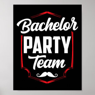 Bachelor Party Team Groom Bride Poster