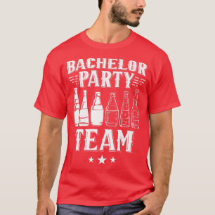 Bachelor Party Team Groom BrideT-Shirt T-Shirt