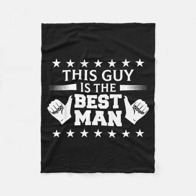 Bachelor Party This Guy Is The Man Wedding Themed Fleece Blanket (Front)