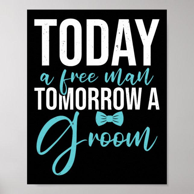 Bachelor Party Tomorrow A Groom  Poster (Front)