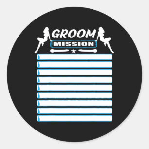 Bachelor Party With Checklist - Tasks For The Groo Classic Round Sticker