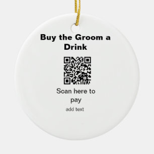 bachelor QR scan to pay groom a drink groomsman Ceramic Tree Decoration