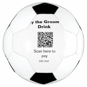 bachelor QR scan to pay groom a drink groomsman Football