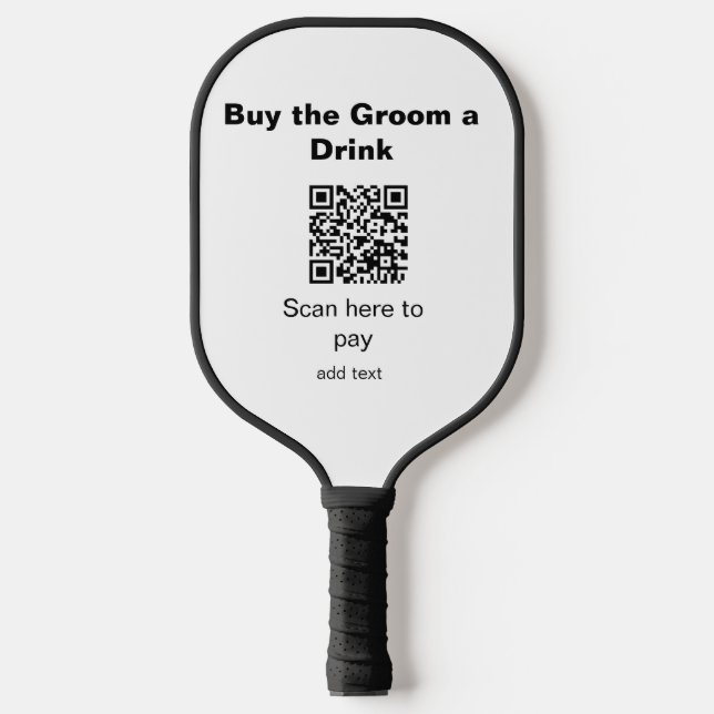 bachelor QR scan to pay groom a drink groomsman Pickleball Paddle (Front)