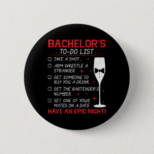 Bachelor To Do List Groom Bride Party Funny Bachel 6 Cm Round Badge