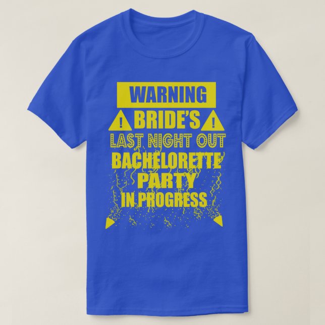 Bachelor woman bride party night T-Shirt (Design Front)