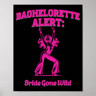 Bachelorette Alert Bride Gone Wild - Pre-wedding B Poster