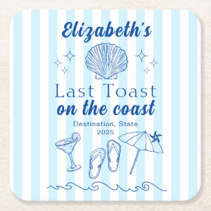 Bachelorette Beach Party Last Toast On the Coast Square Paper Coaster
