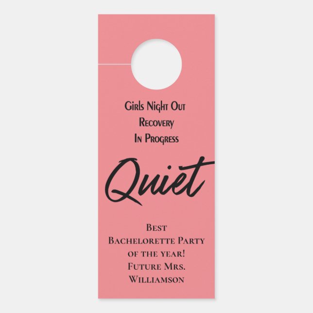 Bachelorette Bride Party Quiet Sign Pink Black (Front)