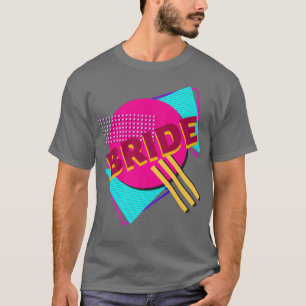 Bachelorette Bride Retro 90s Colorful Design T-Shirt