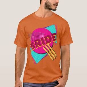 Bachelorette Bride Retro 90s Colourful Design T-Shirt