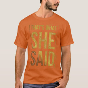 Bachelorette bridesmaid saying design T-Shirt