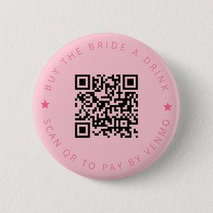 Bachelorette Buy The Bride A Drink Pink QR Code  6 Cm Round Badge