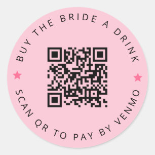 Bachelorette Buy The Bride A Drink Pink QR Code  Classic Round Sticker