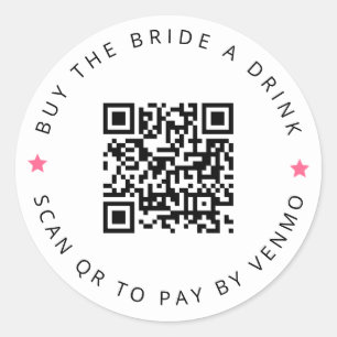 Bachelorette Buy The Bride A Drink Pink QR Code  Classic Round Sticker