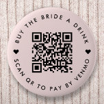 Bachelorette Buy The Bride A Drink | QR Code Pink 6 Cm Round Badge<br><div class="desc">A simple custom blush pink "Buy the Bride a Drink" Bachelorette Party QR code round button pin in a modern minimalist style with a cute heart detail. The template can be easily updated with your QR code and custom text,  eg. scan QR to pay by Venmo. #bachelorette #buythebrideadrink #QRcode</div>