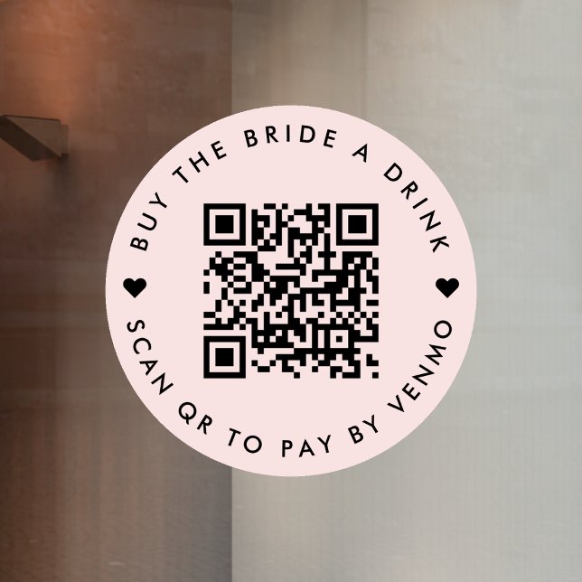 Bachelorette Buy The Bride A Drink | QR Code Pink Window Cling (Creator Uploaded)