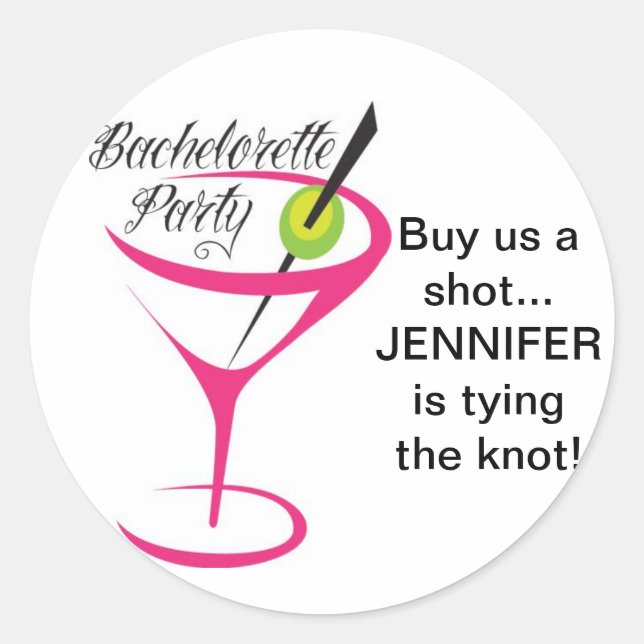 Bachelorette_Buy us a shot_Stickers Classic Round Sticker (Front)