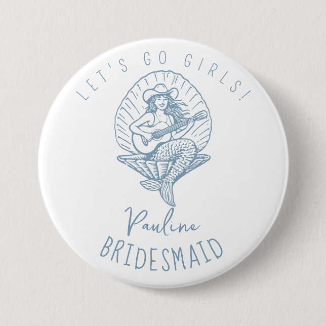 Bachelorette coastal cowgirl bridesmaid 7.5 cm round badge (Front)
