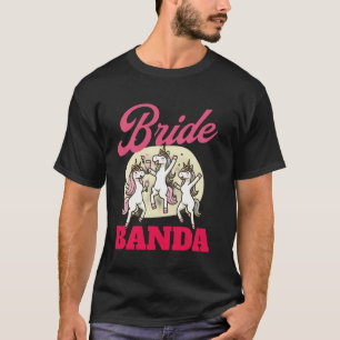 Bachelorette Decorations - BIDE BANDA - Bacheloret T-Shirt