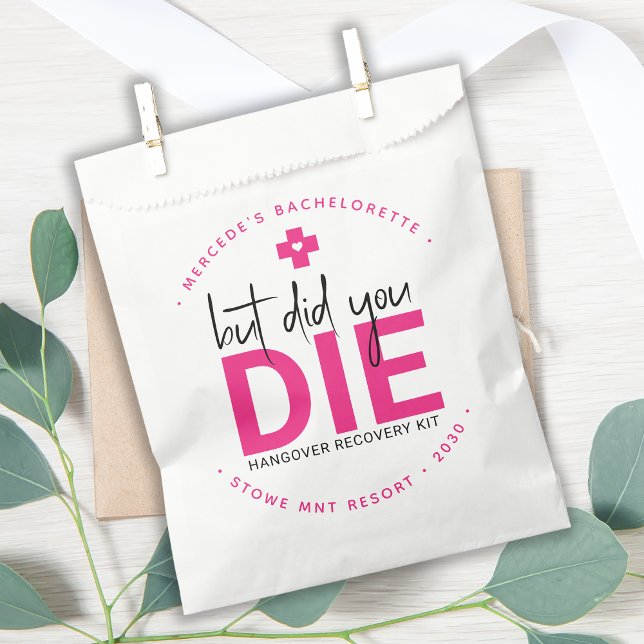 Bachelorette Hangover Personalised But Did You Die Favour Bags (Creator Uploaded)