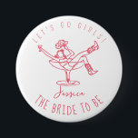 Bachelorette last rodeo scribble bride to be 7.5 cm round badge<br><div class="desc">Bachelorette weekend party favours,  personalised with your name,  featuring a woman in a cocktail glass. Easy to change for any party.</div>