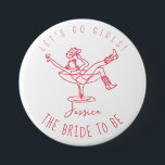 Bachelorette last rodeo scribble bride to be 7.5 cm round badge<br><div class="desc">Bachelorette weekend party favours,  personalised with your name,  featuring a woman in a cocktail glass. Easy to change for any party.</div>