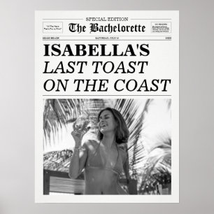Bachelorette Newspaper Last Toast On The Coast Poster