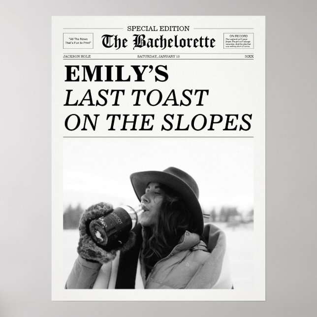 Bachelorette Newspaper Last Toast On The Slopes Poster (Front)