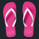 Bachelorette party big day getaway pink flip flops<br><div class="desc">It's a Big Day Getaway bachelorette party! And everyone needs matching accessories like these adorable hot pink magenta flip flops. Perfect for a girls weekend at the beach, a trip to Vegas, a wine weekend, a spa getaway and more destination celebrations, these coral pink sandals coordinate with the entire Lea...</div>