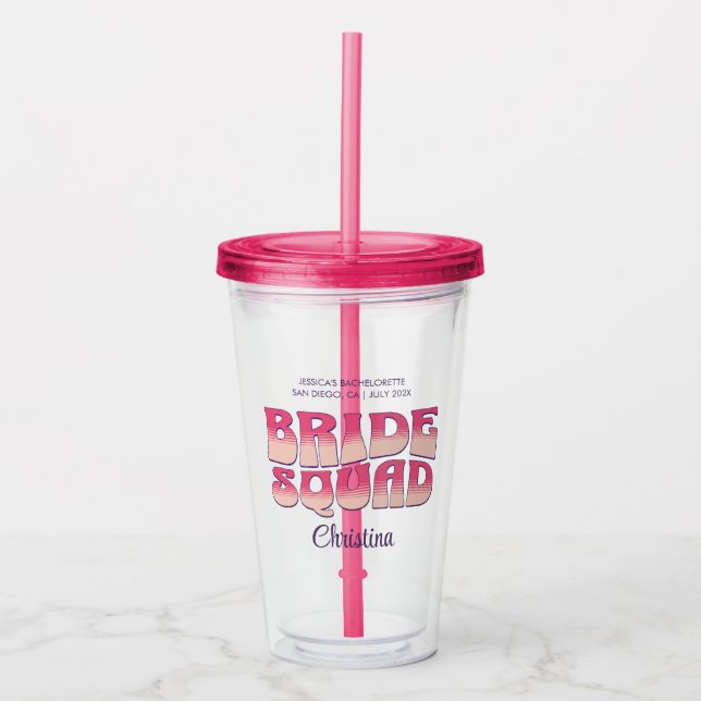 Bachelorette Party Bride Squad Bridesmaid Hot Pink Acrylic Tumbler (Front)