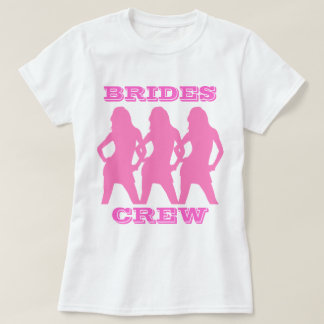 Bachelorette  party brides crew T-Shirt