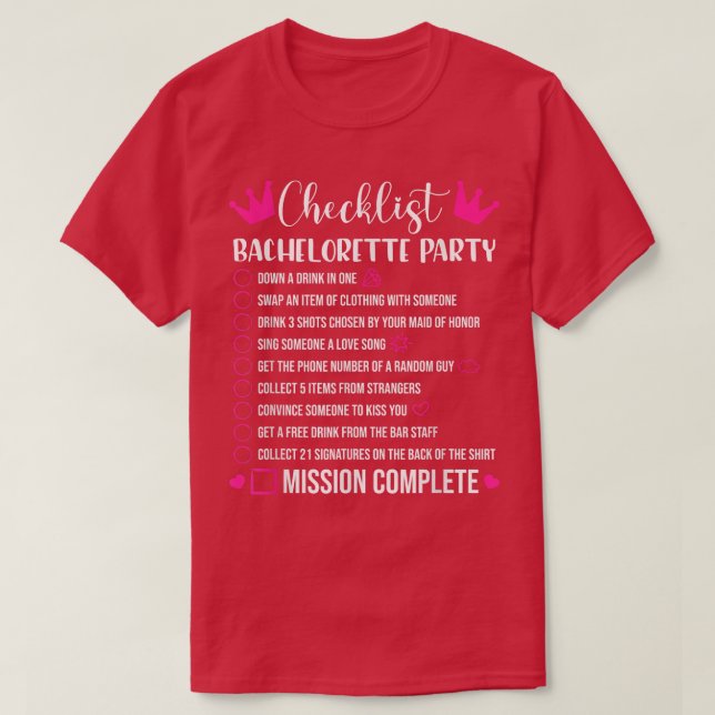 Bachelorette Party Checklist Games Bride40 T-Shirt (Design Front)