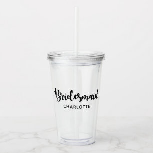 Bachelorette Party Custom Bridesmaid Name Acrylic Tumbler